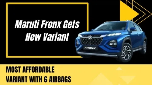 Maruti Suzuki Fronx: Compact SUV Gets a New Delta+ (O) Variant with 6 Airbags; Details  news