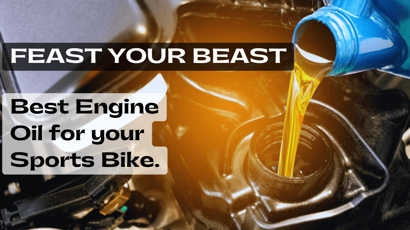 Feast Your Beast: Best Engine Oil For Your Sports Bike