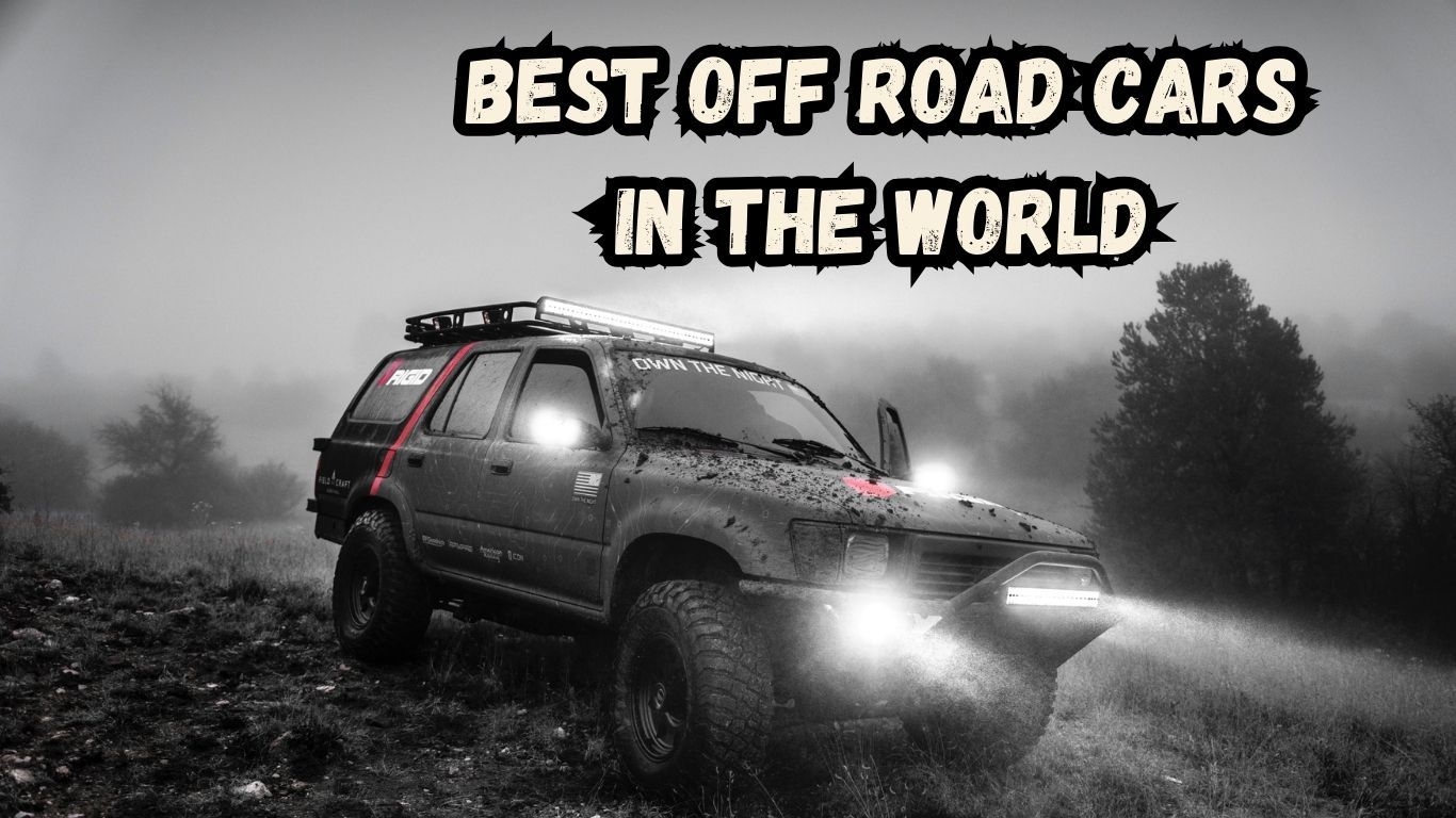 5 Best Off Road cars in the world