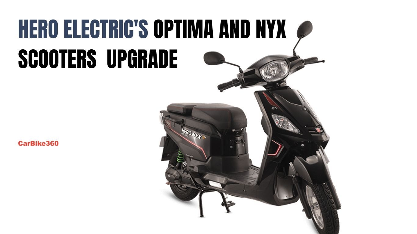 Hero Electric के Optima और Nyx स्कूटर्स को 2023 के लिए अपडेट मिला