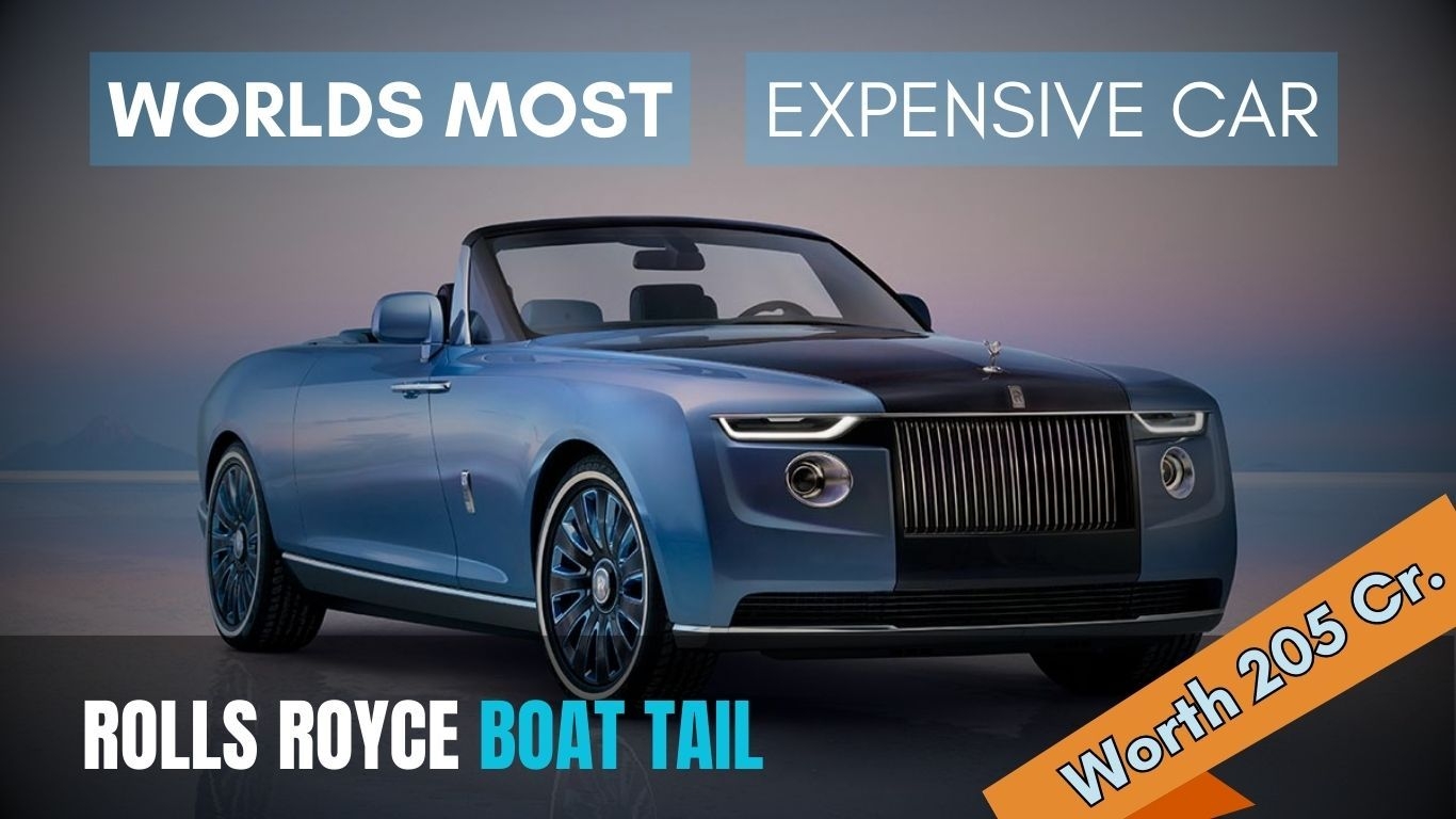 Rolls Royce Boat Tail world's Most Expensive Car
