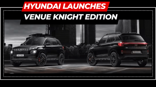 हुंडई ने 23 अनोखे फीचर्स के साथ वेन्यू नाइट एडिशन लॉन्च किया 
