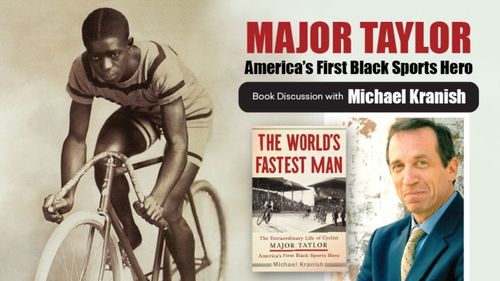 Major Taylor- The story of the Greatest Racing Cyclist in America