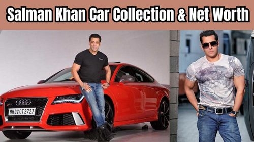 Salman Khan Car Collection and Net Worth