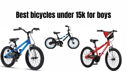 Best bicycles under 15k for boys 