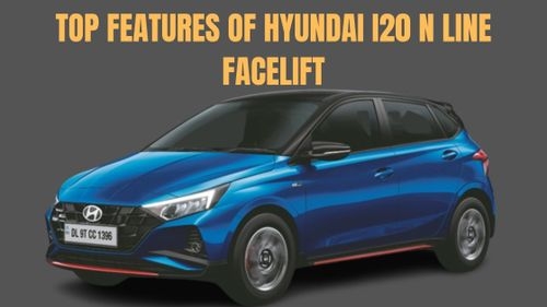 Top features of Hyundai i20 N Line Facelift