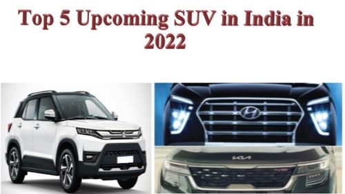 Top 5 Upcoming SUV Launching in India in 2022