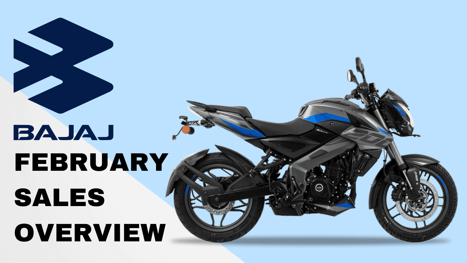 Bajaj February Sales Overview, Bike- Pulser NS200