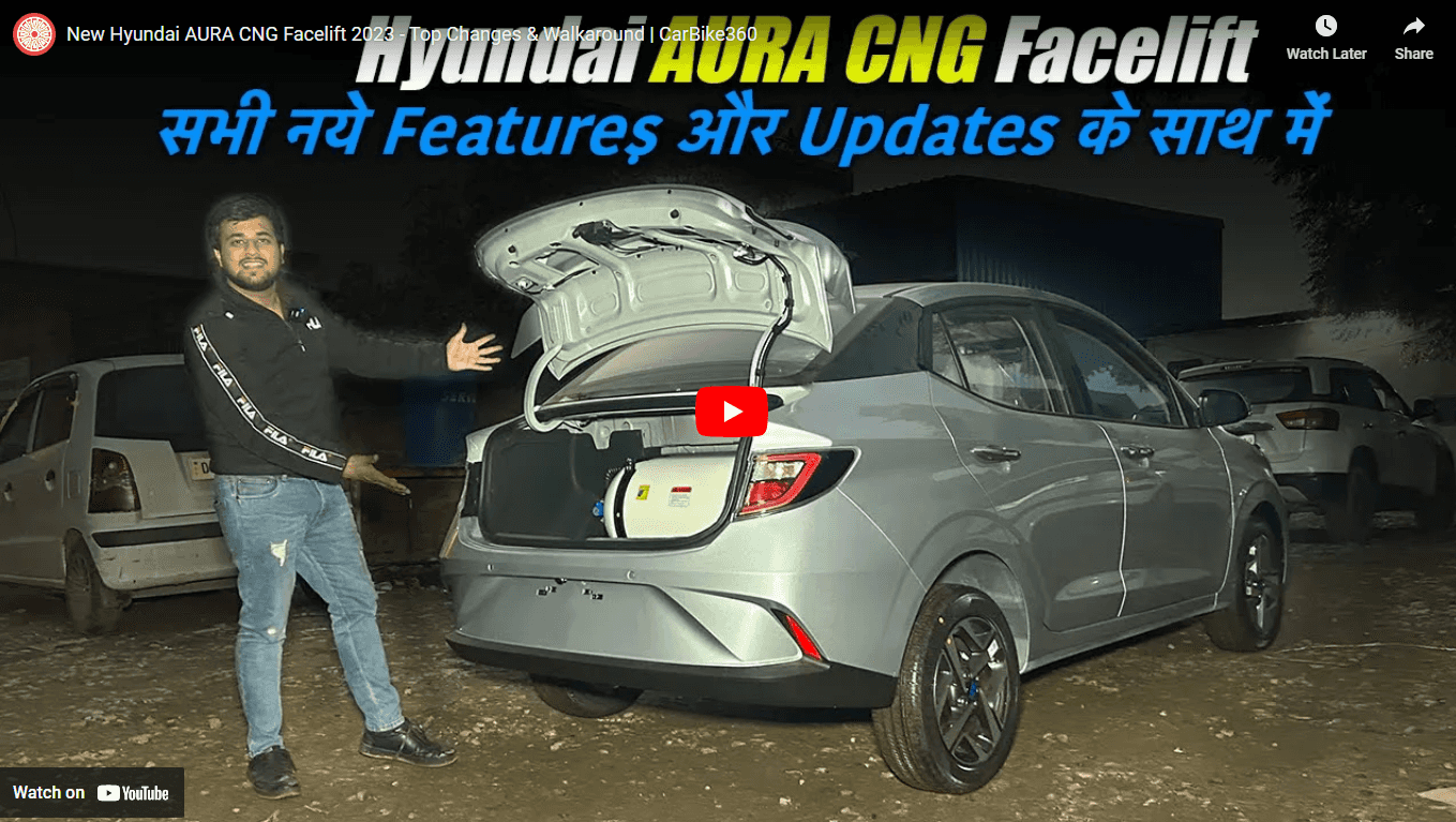 New Hyundai AURA CNG Facelift 2023 - Top Changes & Walkaround | CarBike360