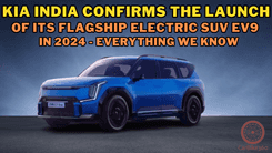 Kia India COnfirms the Launch of its Flagship ELectric SUV EV 9 In 2024