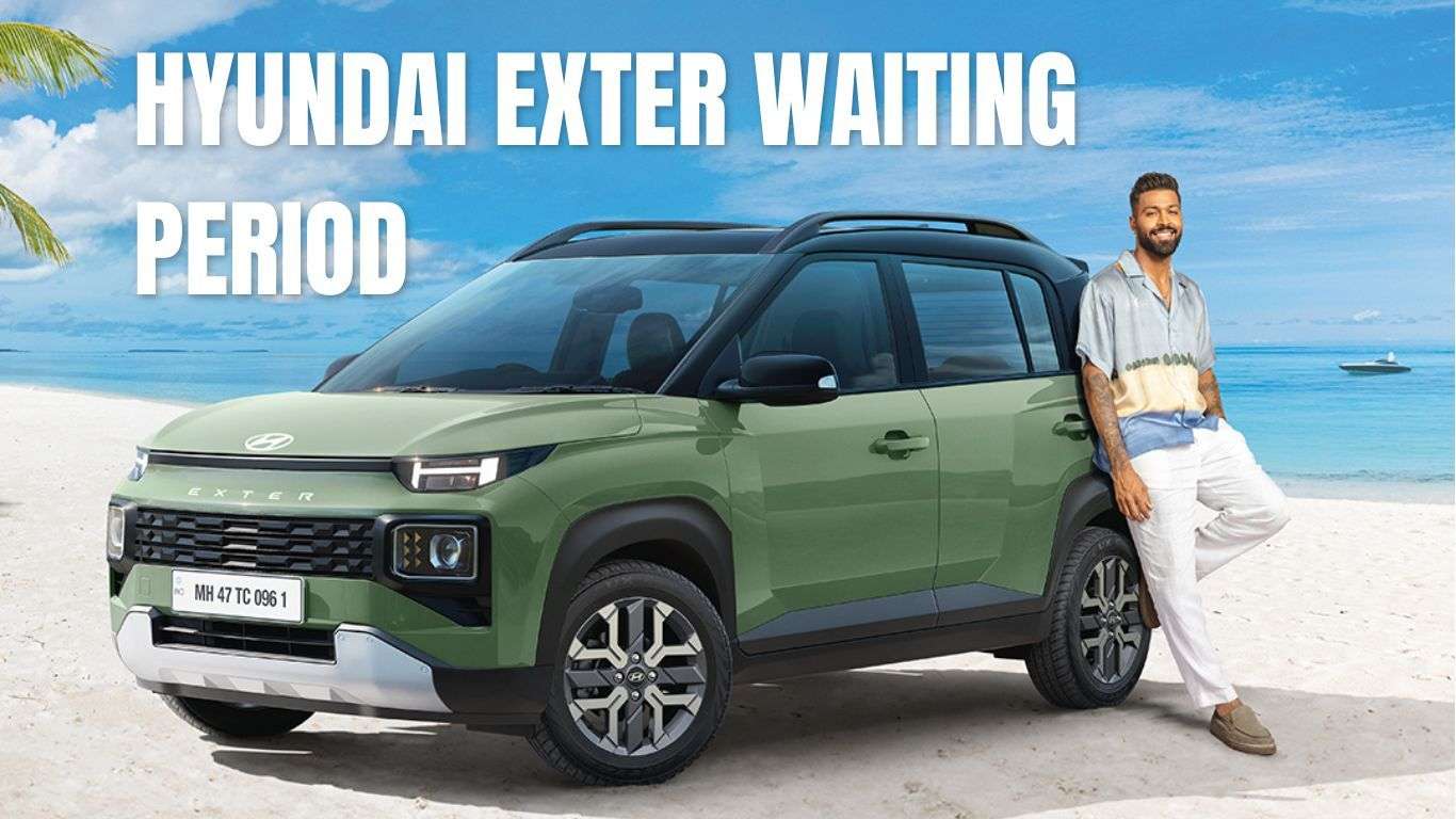 Hyundai Exter Waiting period