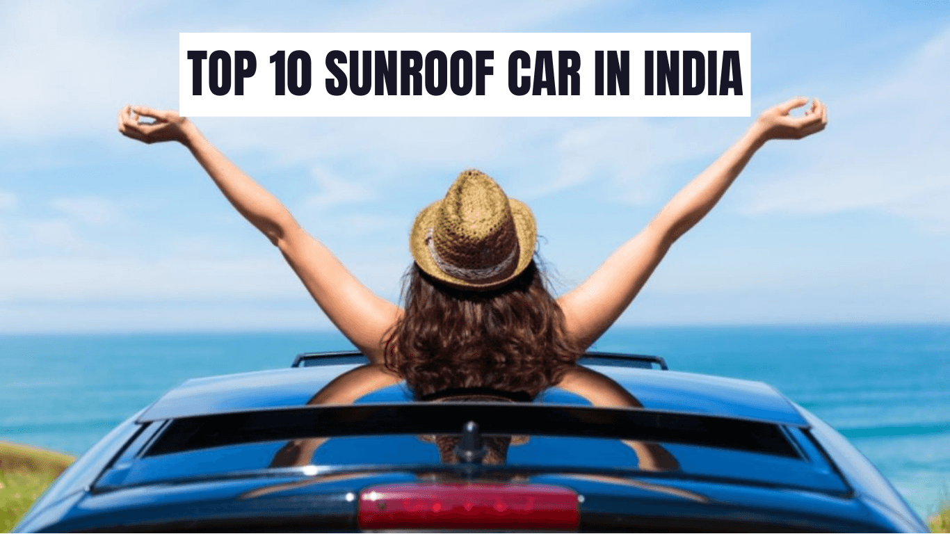 Top 10 Sunroof Car in India