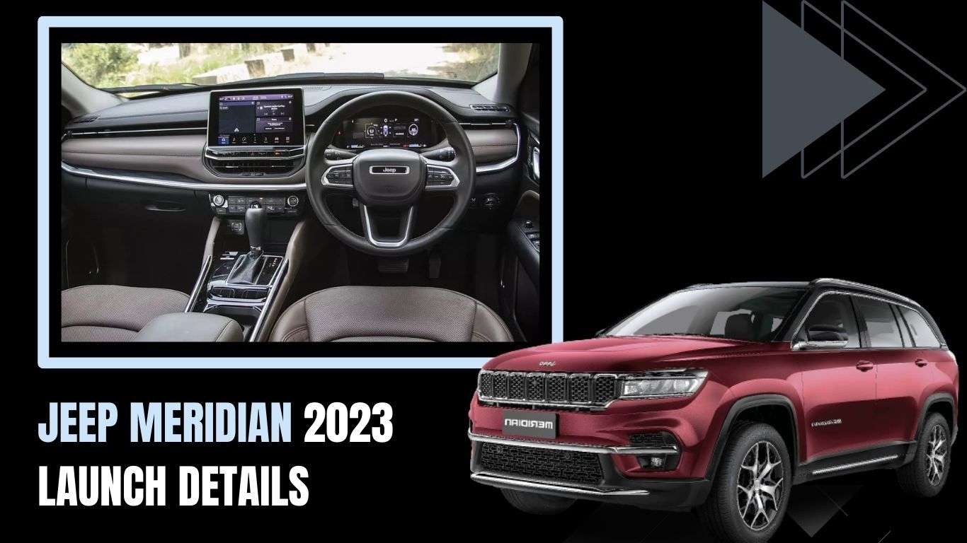 जीप मेरिडियन 2023 लॉन्च विवरण