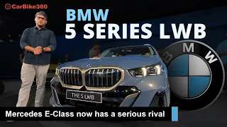 BMW 5 SERIES LWB LAUNCHED | WALKAROUND