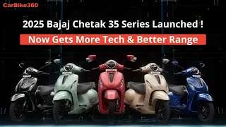 2025 #BajajChetak 35 Series Launched ! What Has Changed ?