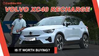 Volvo XC40 Recharge: Walkaround, Drive Review, Range, Specs & Comfort Insights
