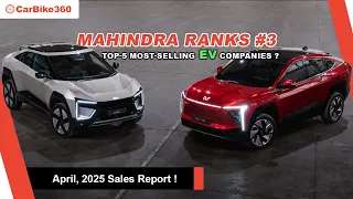 Which Company Sold The Most EVs in April ? | EV Sales Report
