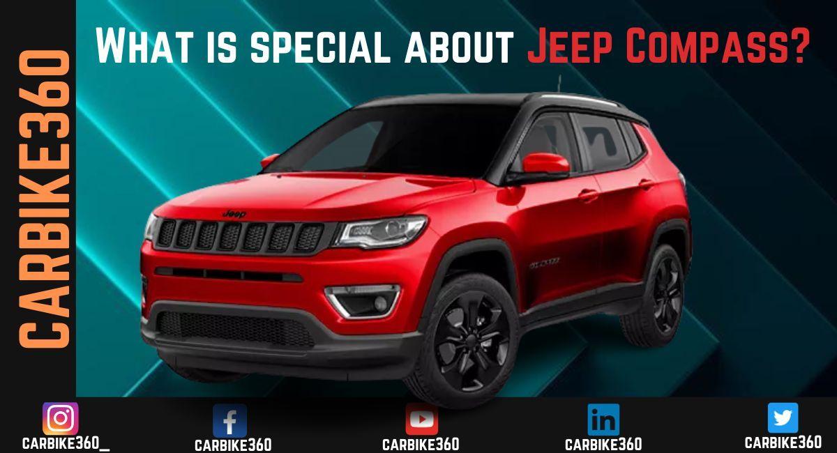 What_is_special_about_Jeep_Compass_c5fcfe153a.jpg