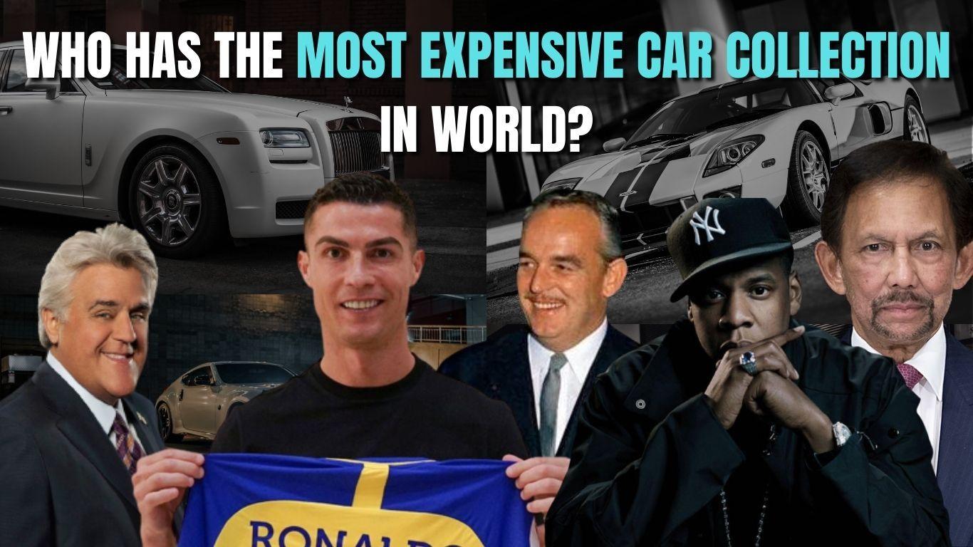 Who has the most expensive car collection?