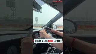 CRETA N Line ADAS Test - These ADAS feature is best 