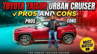 Toyota Urban Cruiser Taisor - Pros and Cons