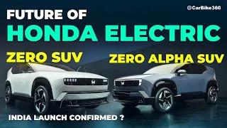 Honda India's First EV Zero & Zero Alpha With 500 Km (IDC) Range + AWD Launching Soon!