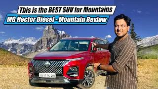 MG Hector Diesel Mountain Drive Review 🔥 Does the MG HECTOR makes sense for Mountain People? Manual