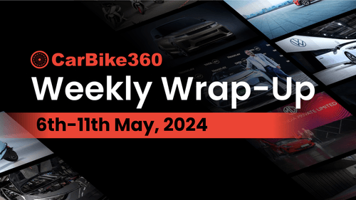 Carbike360 Weekly Wrap Up 6th-11th May, 2024 | New Gen Swift Launched, Discounts and more Carbike360 Weekly Wrap Up 6th-11th May, 2024 | New Gen Swift Launched, Discounts and more