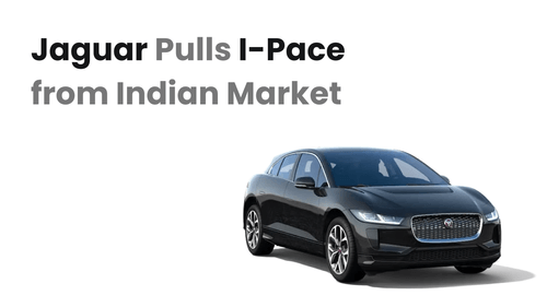 कम मांग ने जगुआर को भारतीय बाजार से आई-पेस खींचने के लिए मजबूर किया कम मांग ने जगुआर को भारतीय बाजार से आई-पेस खींचने के लिए मजबूर किया