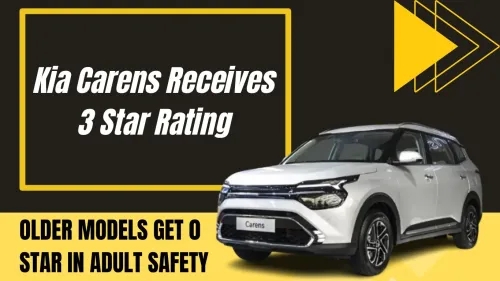 Kia Carens MPV Gets 3 Starts Global NCAP Safety Rating; Older Variants Score 0 Star in AOP; Details news