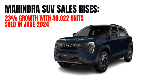 Mahindra SUV Sales Rises: 23% Growth with 40,022 Units Sold in June 2024 Mahindra SUV Sales Rises: 23% Growth with 40,022 Units Sold in June 2024