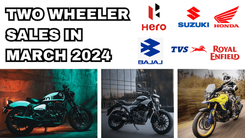 Two Wheeler Sales in March 2024, Honda, Hero, TVS and Bajaj Registered Highest MoM Sales