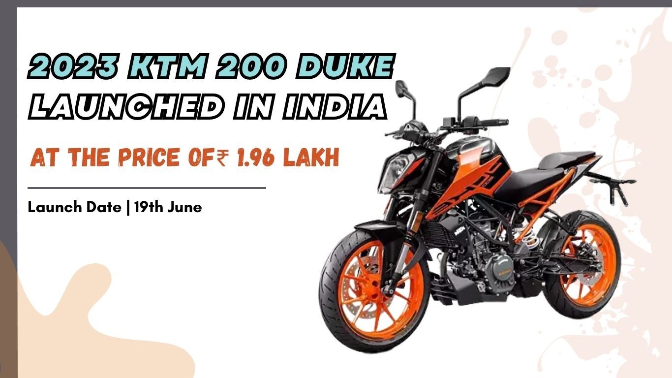 KTM launches the new 2023 KTM 200 Duke in India at the Price of ₹ 1.96 lakh news