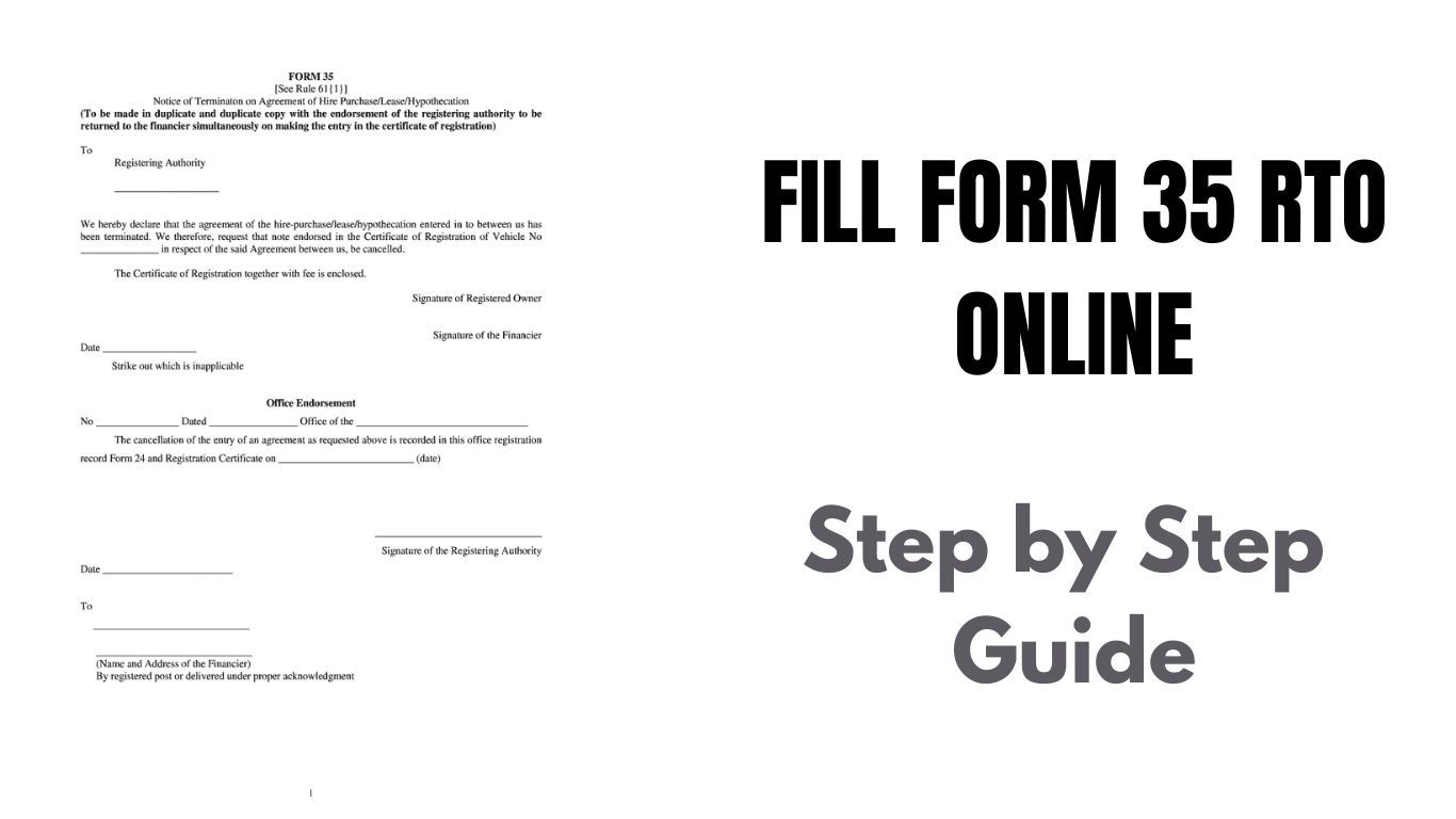 How to Fill Form 35 RTO Online: A Complete Guide