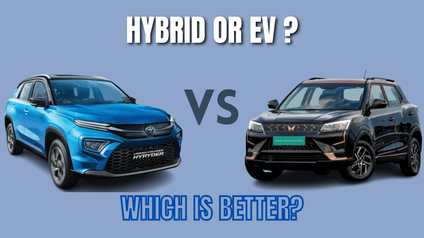 Are Hybrid Cars better than EVs in the Current Scenario?