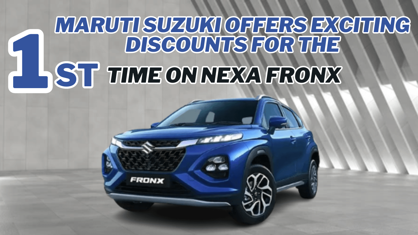 Maruti Suzuki offers Exciting Discounts for the 1st Time on Nexa Fronx news