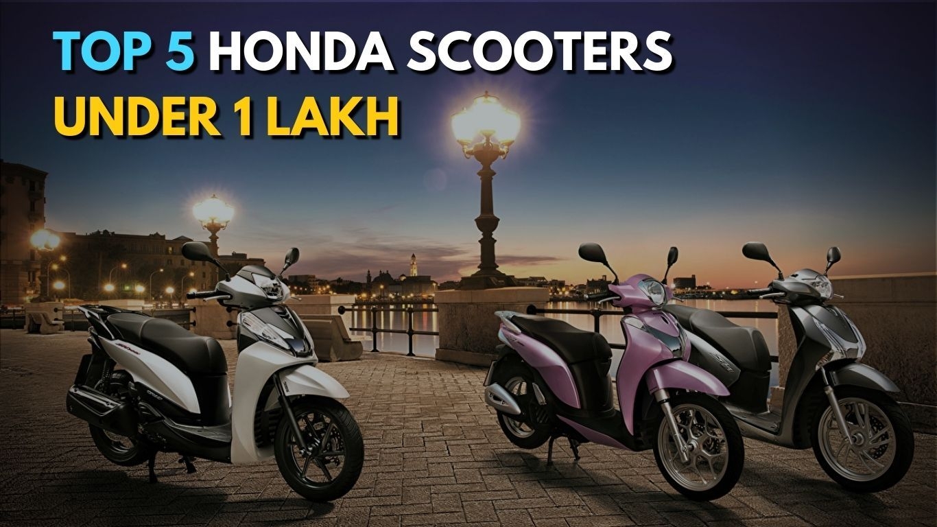 भारत में 1 लाख रुपये से कम कीमत के टॉप 5 Honda स्कूटर news