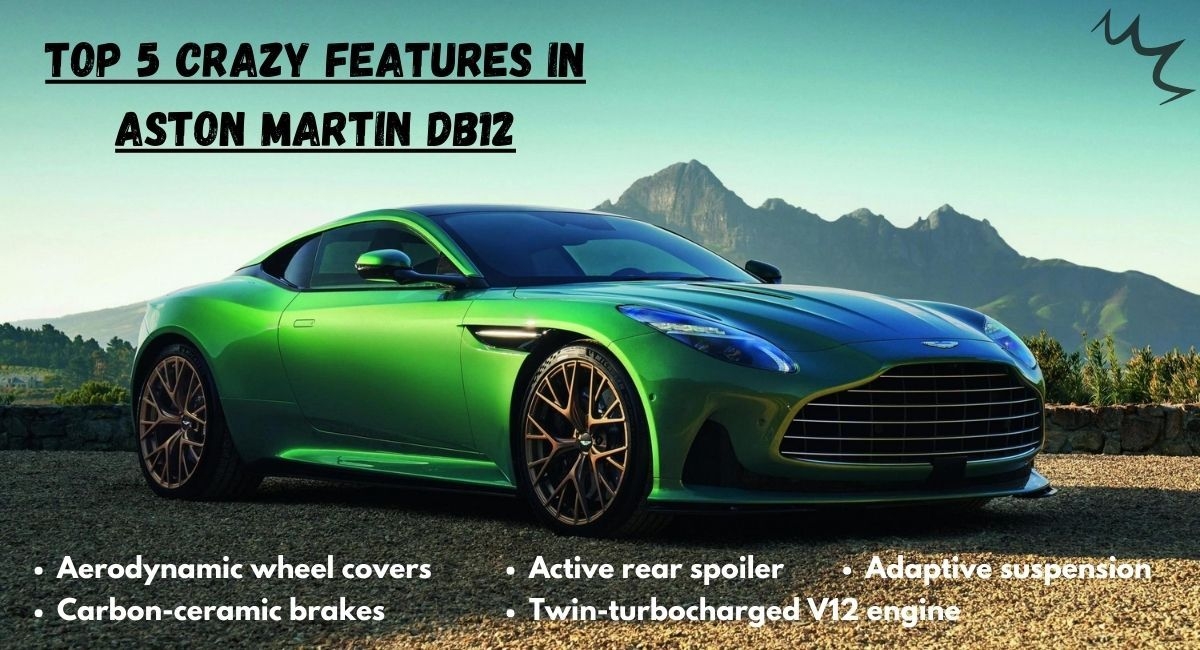 Top 5 Crazy Features in Aston Martin DB12