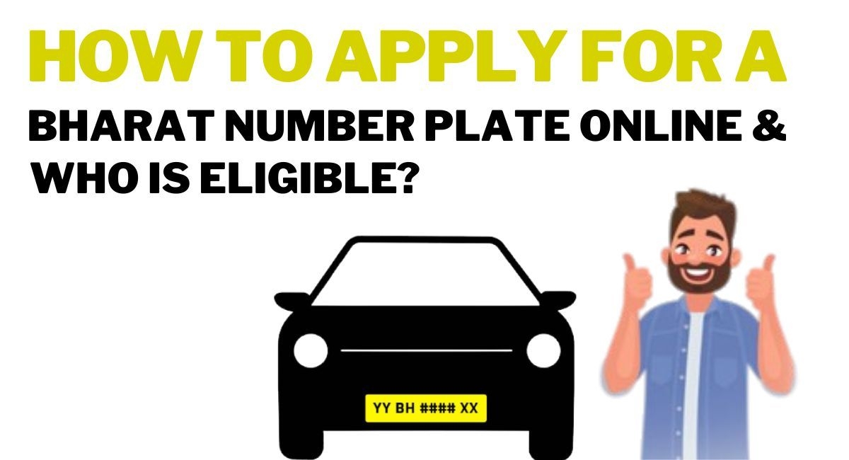 How to Apply for a Bharat Number Plate Online & Who is Eligible?