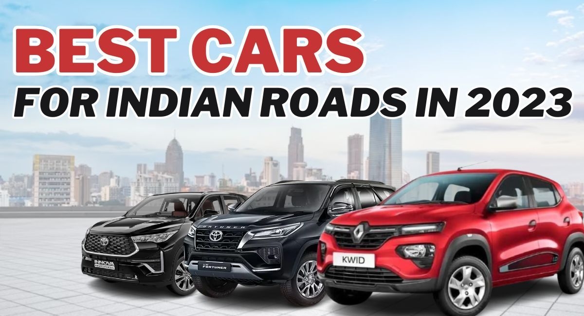 Best Cars for Indian Roads in 2023