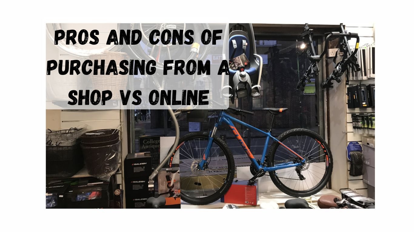 Buying a Bicycle: Comparing the Pros and Cons of Purchasing from a Shop vs Online Buying a Bicycle: Comparing the Pros and Cons of Purchasing from a Shop vs Online