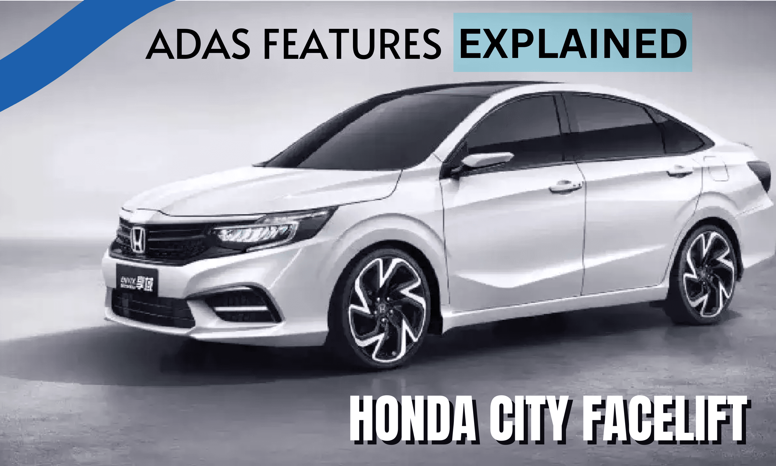 Honda City Facelift ADAS Features Explained 