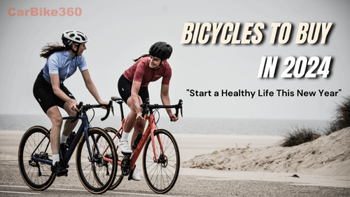 Bicycles to buy in 2024 to start a healthy life this new year Bicycles to buy in 2024 to start a healthy life this new year