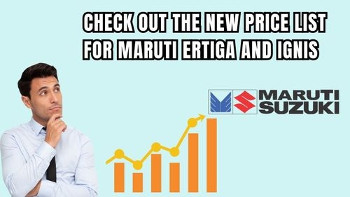 अनुपालन आवश्यकताओं के कारण Maruti Suzuki ने Ertiga और Ignis की कीमतों में वृद्धि की अनुपालन आवश्यकताओं के कारण Maruti Suzuki ने Ertiga और Ignis की कीमतों में वृद्धि की