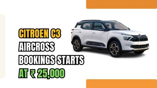 Citroen C3 Aircross SUV: Bookings Open Now 