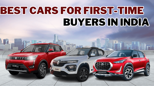 Best Cars for First-time Buyers in India