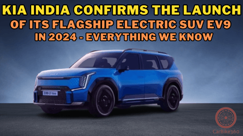 Kia India Confirms The Launch Of Its Flagship Electric SUV EV9 In 2024 - Everything We Know