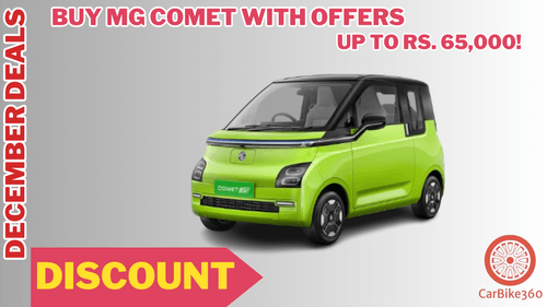 Exciting December Deals: Buy MG Comet with Offers Up to Rs. 65,000! Exciting December Deals: Buy MG Comet with Offers Up to Rs. 65,000!