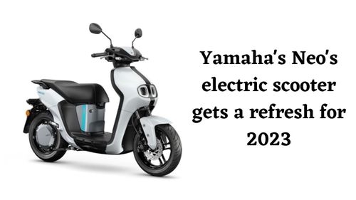 यामाहा के Neo के इलेक्ट्रिक स्कूटर को 2023 के लिए रिफ्रेश किया गया यामाहा के Neo के इलेक्ट्रिक स्कूटर को 2023 के लिए रिफ्रेश किया गया