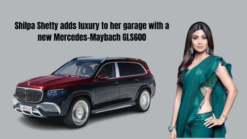 शिल्पा शेट्टी ने नई Mercedes-Maybach GLS600 के साथ अपने गैराज में लग्जरी जोड़ी शिल्पा शेट्टी ने नई Mercedes-Maybach GLS600 के साथ अपने गैराज में लग्जरी जोड़ी